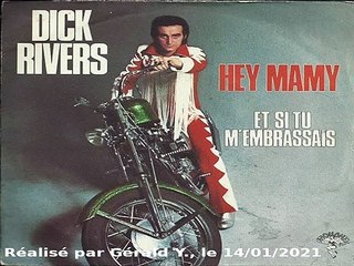 Dick Rivers_Hey mamy (1974)