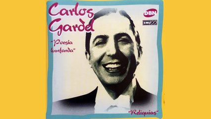 Carlos Gardel - Tan Grande Y Tan Zonzo