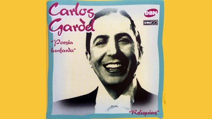 Carlos Gardel - Gloria