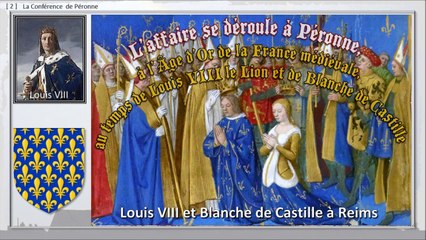 142 - PERONNE, BALADE DANS LE TEMPS,  -- Le faux Baudouin démasqué à la Conférence de Péronne (1225).