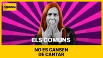 Els comuns no es cansen de cantar