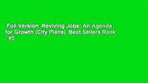 Full Version  Reviving Jobs: An Agenda for Growth (City Plans)  Best Sellers Rank : #5