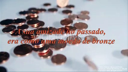 A sua amizade: Bronze, prata e outro, maior tesouro! [Poesia]  [Remake] [Frases e Poemas]