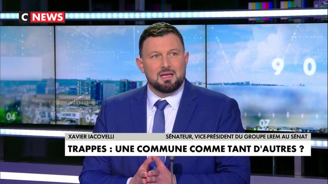 Xavier Iacovelli : «Qu'il y ait des poches extrémistes à Trappes, personne ne le conteste. Mais, ce n'est pas la seule ville»