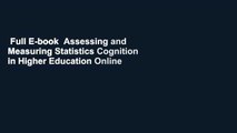 Full E-book  Assessing and Measuring Statistics Cognition in Higher Education Online