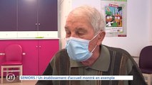 SENIORS / Un établissement d'accueil montré en exemple