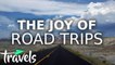 Top 10 Reasons Road Trips Can Be the Best Way to Travel