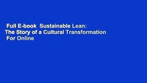 Full E-book  Sustainable Lean: The Story of a Cultural Transformation  For Online