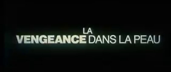 LA VENGEANCE DANS LA PEAU (2007) Bande Annonce VF - HQ