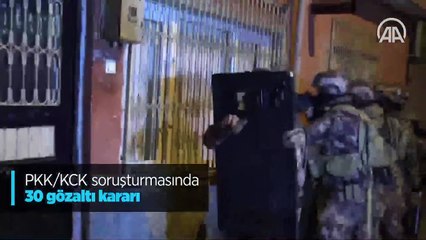 PKK/KCK soruşturmasında 30 gözaltı kararı