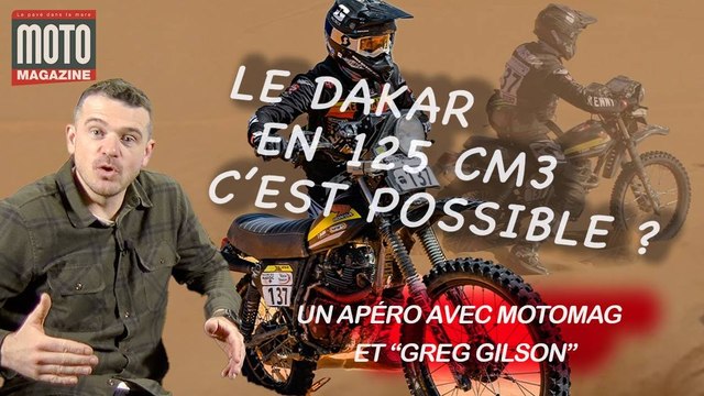 Le DAKAR en 125 cm3, c'est possible Un Apéro avec Moto Magazine