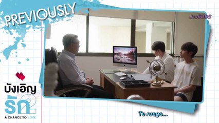 LOVE BY CHANCE 2: A Chance to Love || Ep.12 - Sub Español