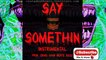 (FREE) Say Somethin 2021 | Eminem x Tech N9ne Type Beat Rap Instrumental craigdaubbeats 140bpm