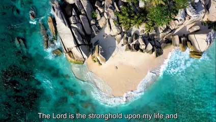 Psalm 27 Hymn 'The Lord is my light and my salvation. Why should I ever be afraid?'