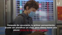 ¿Cuánto debes esperar para viajar después de ser vacunado contra Covid-19?