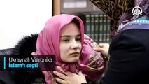 Ukraynalı Vieronika İslam'ı seçti