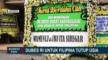 Dubes RI untuk Filipina Meninggal Dunia, Kondisinya Sudah Menurun Sejak Dua Bulan Lalu