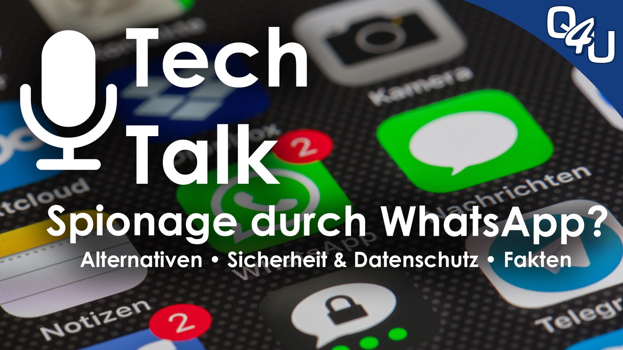 Spionage durch WhatsApp? Alternative Messenger, Sicherheit, Datenschutz | QSO4YOU.com Tech Talk #35