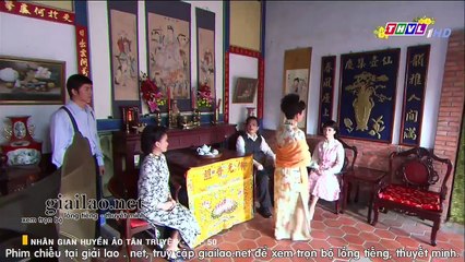 nhân gian huyền ảo tập 50 - tân truyện - THVL1 lồng tiếng - Phim Đài Loan - xem phim nhan gian huyen ao - tan truyen tap 51