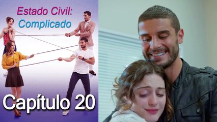 Estado Civil Complicado Capítulo 20