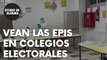 Vean las epis en colegios electorales