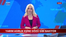 Yarım Asırlık Eşine Gözü Gibi Bakıyor