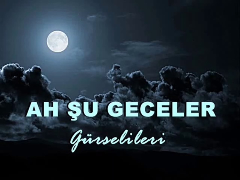 Gürsel İleri - Ah Şu Geceler