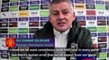 VAR 'must have been asleep' - Solskjaer rants