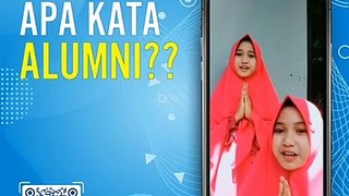 Apa Kata Alumni?  Kharyzma Ayu Qirana & Maryzca Ayu Qirani