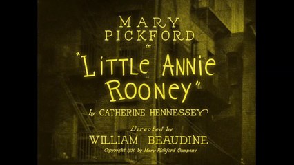 Little Annie Rooney movie (1925) - Mary Pickford, William Haines, Walter James