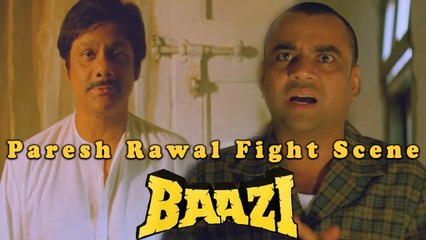 Paresh Rawal Fight Scene | Baazi (1995) | Aamir Khan | Paresh Rawal | Raza Murad | Bollywood Movie Action Scene | Part 6