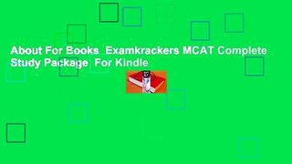 About For Books  Examkrackers MCAT Complete Study Package  For Kindle