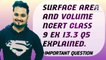SURFACE AREA AND VOLUME NCERT CBSE CLASS 9 EX 13.3 Q5 EXPLAINED.