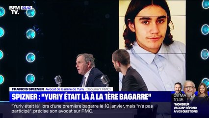 Maitre Spizner, avocat de la mère de Yuriy: "Yuriy était à la première bagarre, mais il n'a pas tapé"