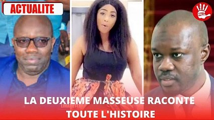 Exclusif -  La deuxième masseuse fait des révélations pour  la première fois avec Ahmed Aidara