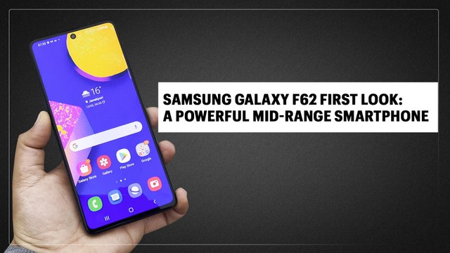 Samsung Galaxy F62 first look: Tall phone, mid-range price