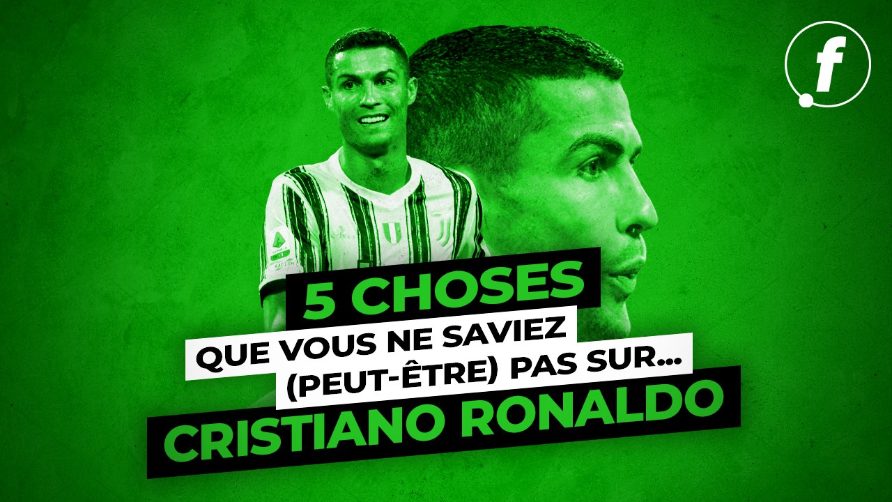 5 choses que vous ne saviez (peut-être) pas sur Cristiano Ronaldo
