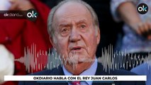 La conversación íntegra de Don Juan Carlos con OKDIARIO en la que duda casi un minuto antes de contestar