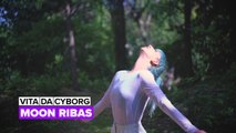 Vita da cyborg: Moon Ribas