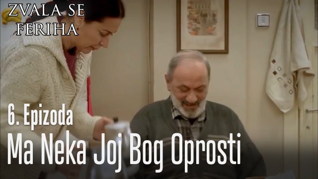 Ma neka joj bog oprosti - 6 Scene - Dve Različite Ferihe
