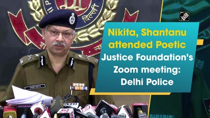 Nikita, Shantanu attended Zoom meeting organised by pro-Khalistani outfit: Delhi Police