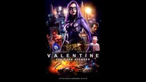 VALENTINE - The Dark Avenger (2017) - ITA (STREAM)