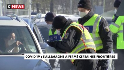 Covid-19 : l'Allemagne a fermé certaines frontières
