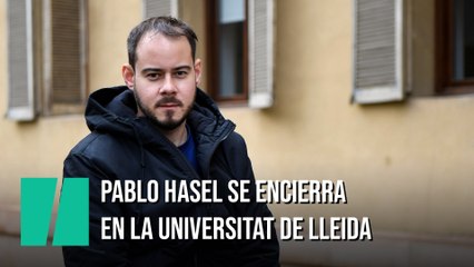 Pablo Hasel se encierra en la Universitat de Lleida para evitar su ingreso en prisión