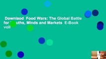 Downlaod  Food Wars: The Global Battle for Mouths, Minds and Markets  E-Book voll