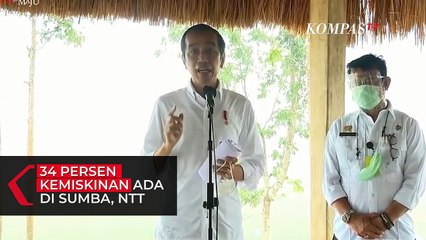 Jokowi Ngomong Apa Adanya, 34 Persen Kemiskinan Ada di Sumba, NTT