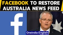 Facebook to lift a ban on Australian news pages after reaching a compromise| Oneindia News