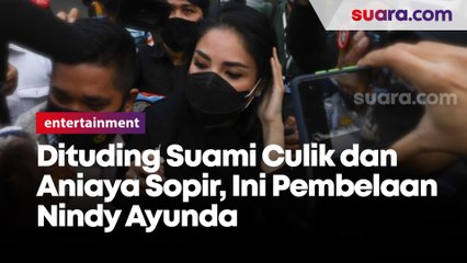 Dituding Suami Culik dan  Aniaya Sopir, Ini Pembelaan  Nindy Ayunda