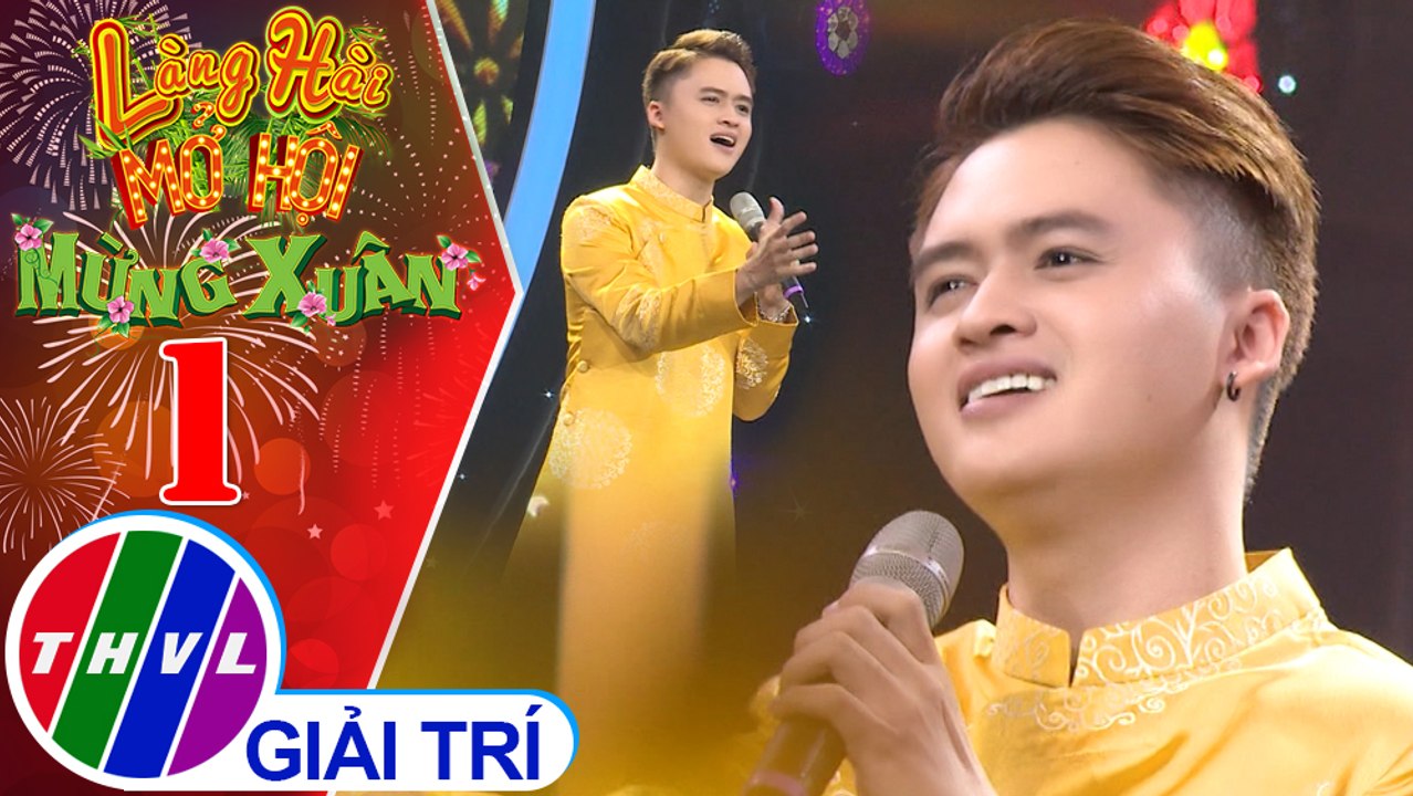 Làng hài mở hội mừng Xuân 2021 - Tập 1: Chúc Xuân - Hải Luân