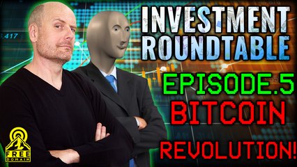 Freedomain Investment Roundtable 5: BITCOIN REVOLUTION!